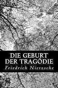 Die Geburt der Tragödie