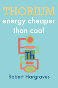 Thorium: energy cheaper than coal