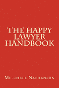 The Happy Lawyer Handbook
