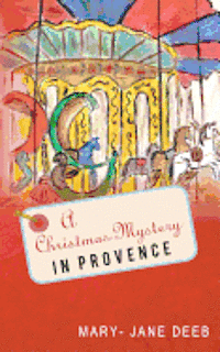 A Christmas Mystery in Provence