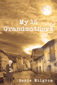 My 15 Grandmothers