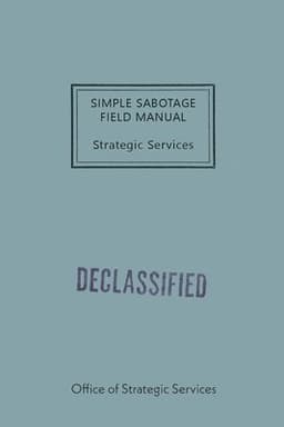 Simple Sabotage Field Manual