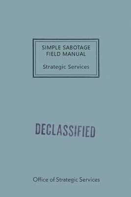 Simple Sabotage Field Manual