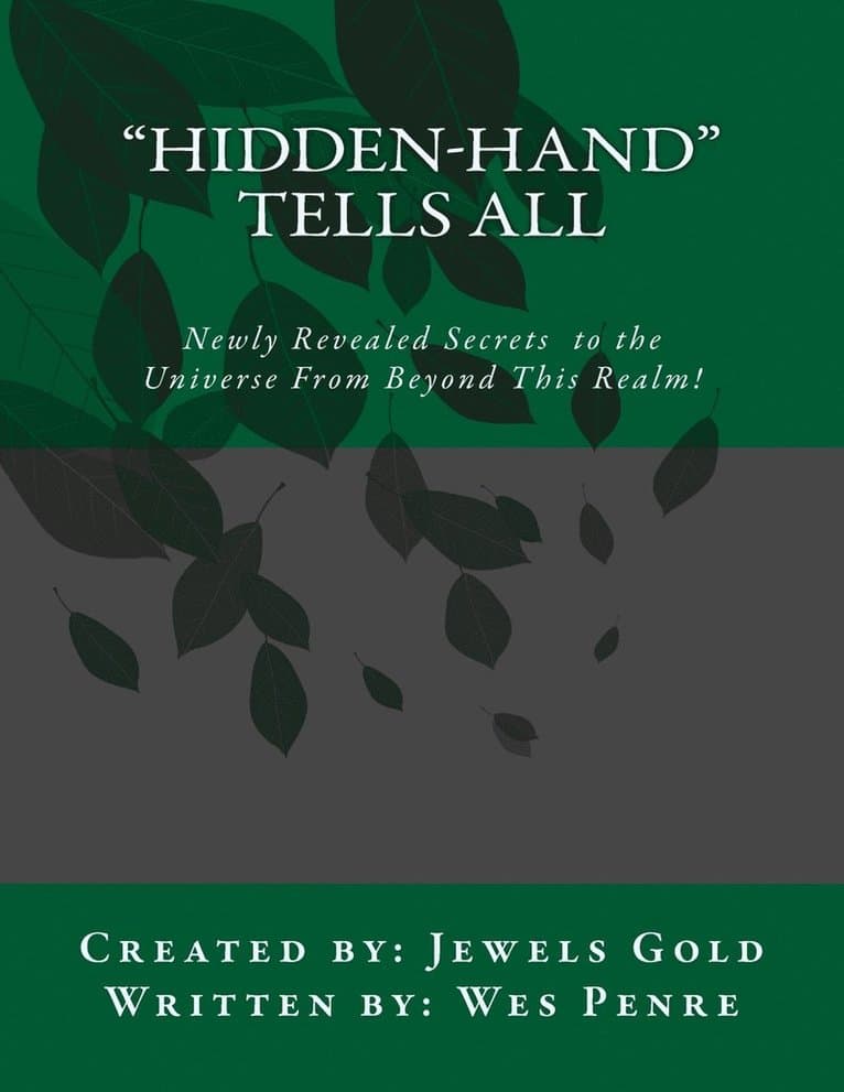 Hidden-Hand Tells All