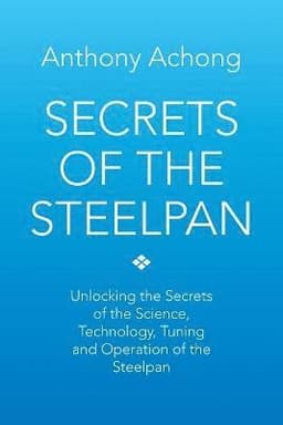 Secrets of the Steelpan