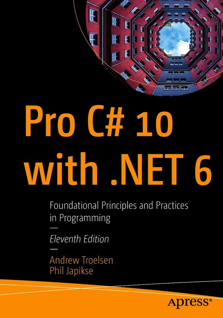 Pro C# 10 with .NET 6