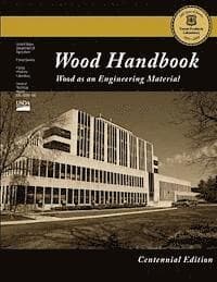 Centennial Edition: Wood Handbook: Wood as an Engineering Material