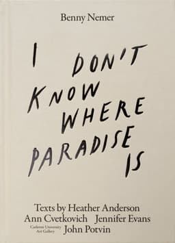 I Don’t Know Where Paradise Is