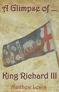 A Glimpse Of King Richard III