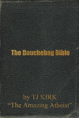The Douchebag Bible