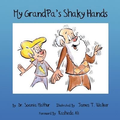 My GrandPa's Shaky Hands