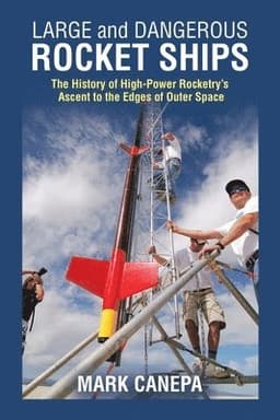 Large and Dangerous Rocket Ships