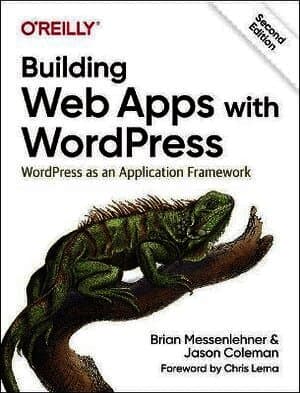 Building Web Apps with WordPress 2e