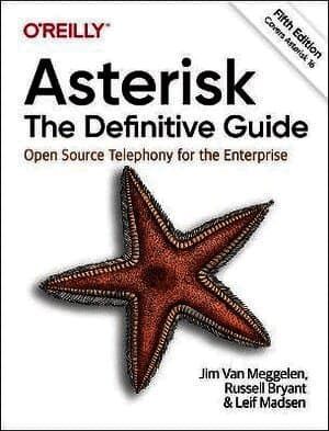 Asterisk: The Definitive Guide