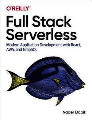 Full Stack Serverless