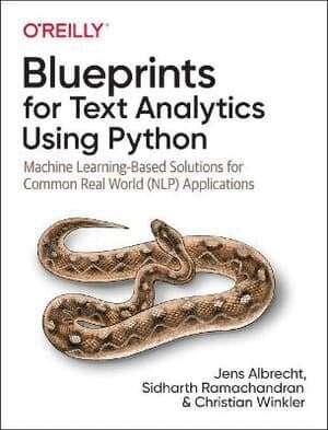 Blueprints for Text Analytics using Python