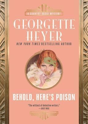 Omslag till boken Behold, Here's Poison av Georgette Heyer
