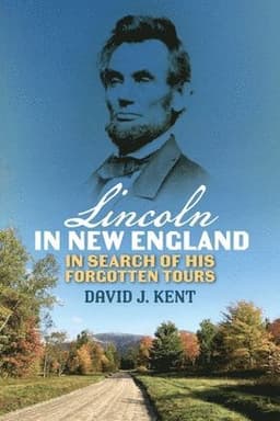 Lincoln in New England