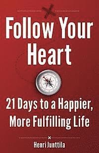 Follow Your Heart