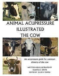 Animal Acupressure Illustrated The Cow