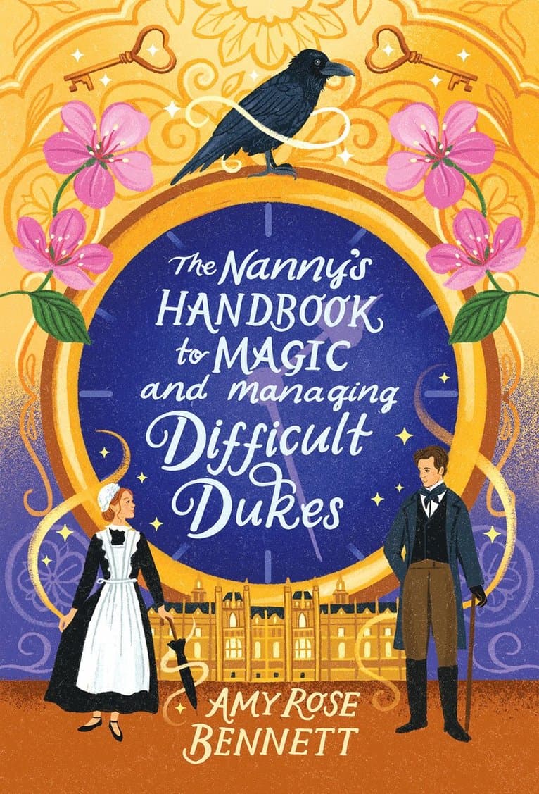 Nanny's Handbook to Magic and Managing Difficult Dukes