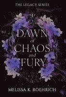 Dawn of Chaos and Fury