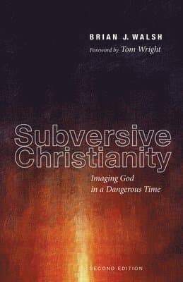 Subversive Christianity, Second Edition