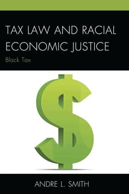 Tax Law and Racial Economic Justice