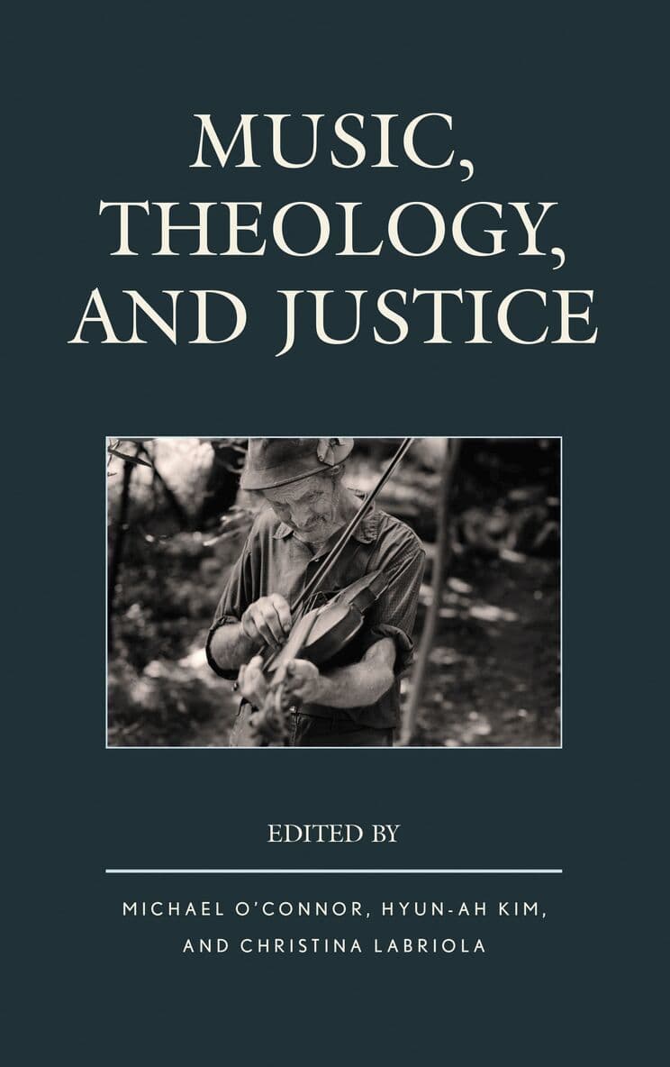 Music, Theology, and Justice