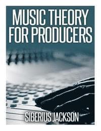 Music Theory for Producers