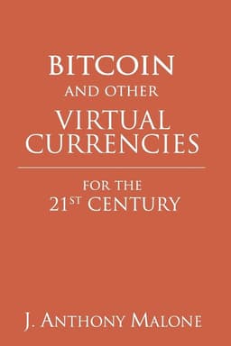 Bitcoin and Other Virtual Currencies for the 21st Century