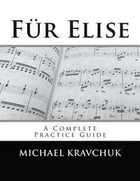 Für Elise: A Complete Practice Guide