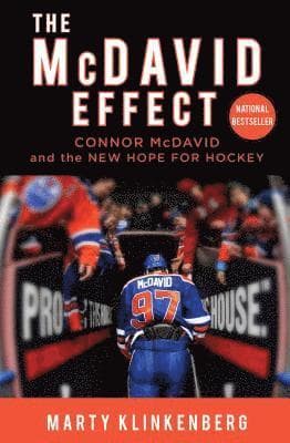 The McDavid Effect: Connor McDavid and the New Hope for Hockey