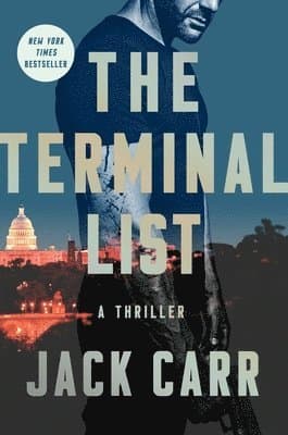 The Terminal List: A Thriller