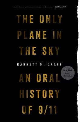 Only Plane in the Sky: An Oral History of 9/11