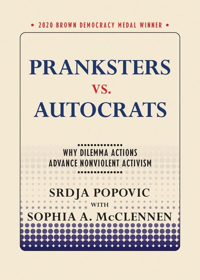 Pranksters Vs. Autocrats