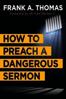 How to Preach a Dangerous Sermon