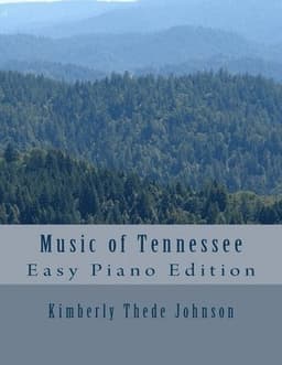 Music of Tennessee: Easy Piano Edition