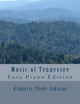 Music of Tennessee: Easy Piano Edition