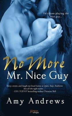 No More Mr. Nice Guy