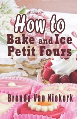 How To Bake And Ice Petit Fours