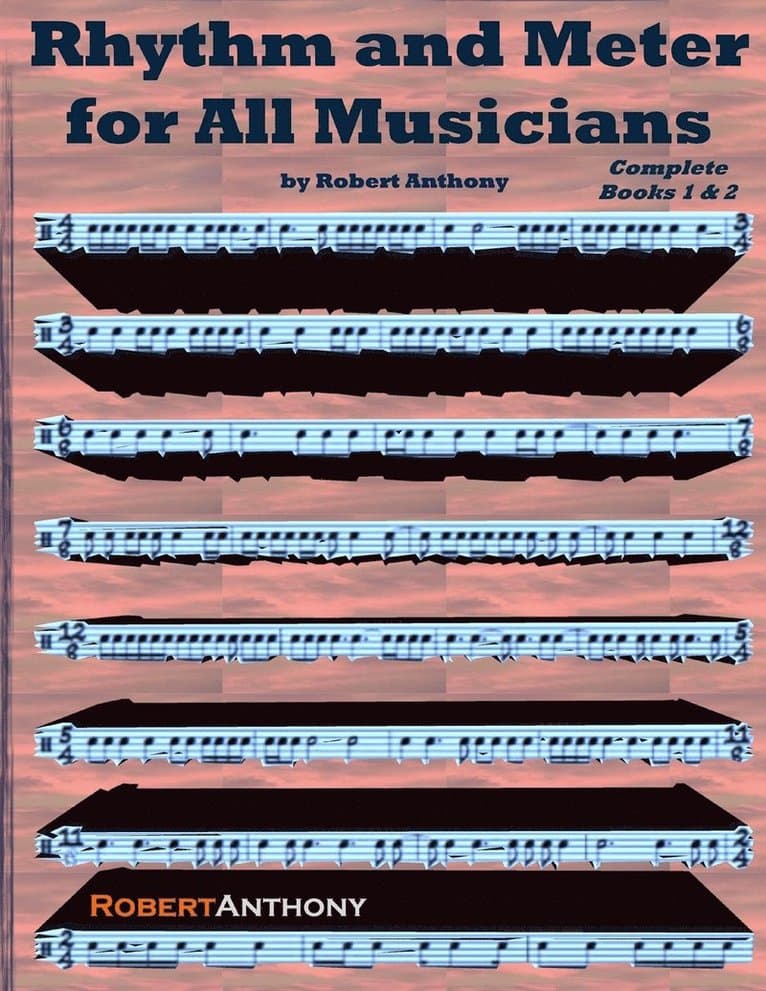 Rhythm and Meter for All Musicians Complete