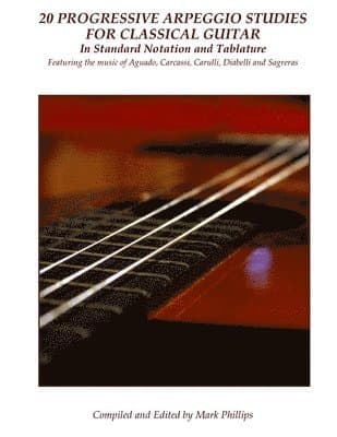 20 Progressive Arpeggio Studies for Classical Guitar in Standard Notation and Tablature