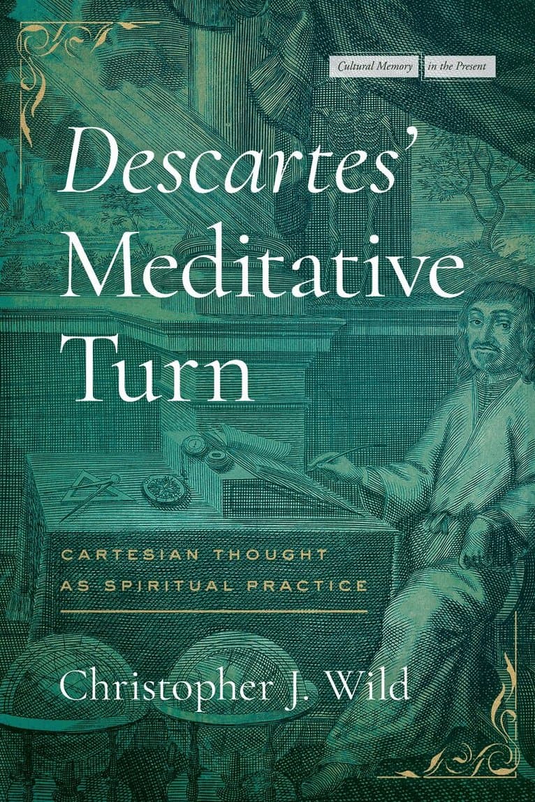 Descartes' Meditative Turn
