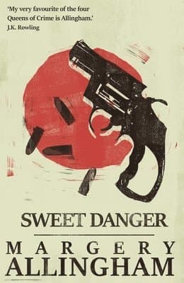 Omslag till boken Sweet Danger av Margery Allingham