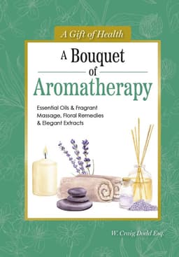 Bouquet of Aromatherapy
