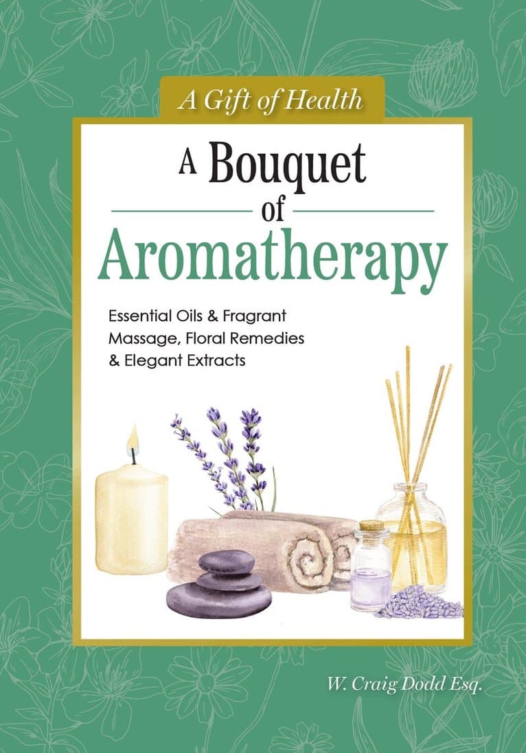 Bouquet of Aromatherapy