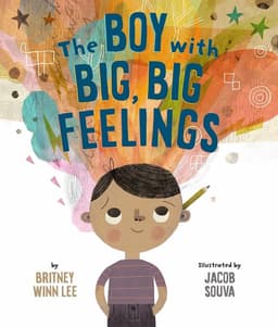 Boy with Big, Big Feelings