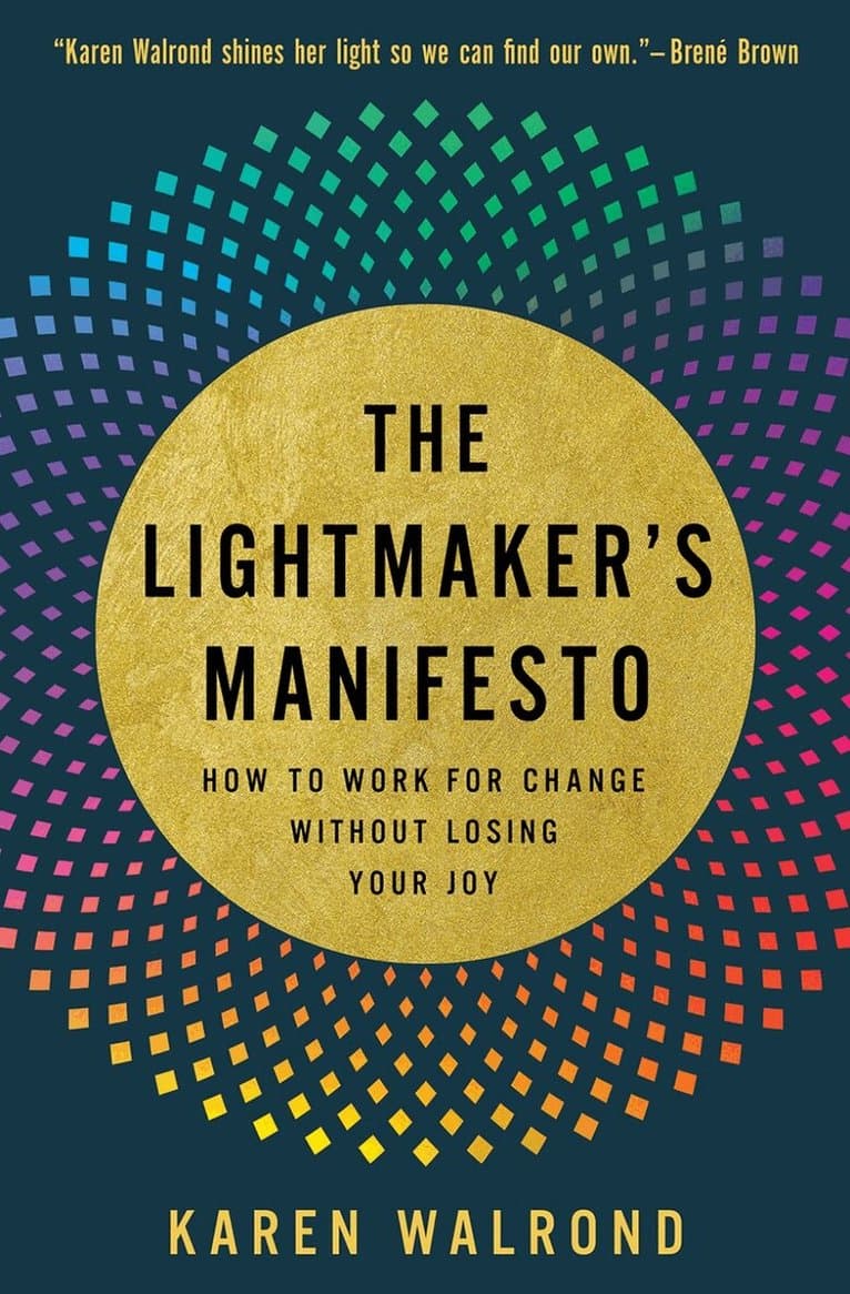Lightmaker's Manifesto
