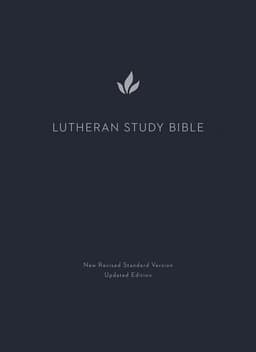 Lutheran Study Bible, Second Edition